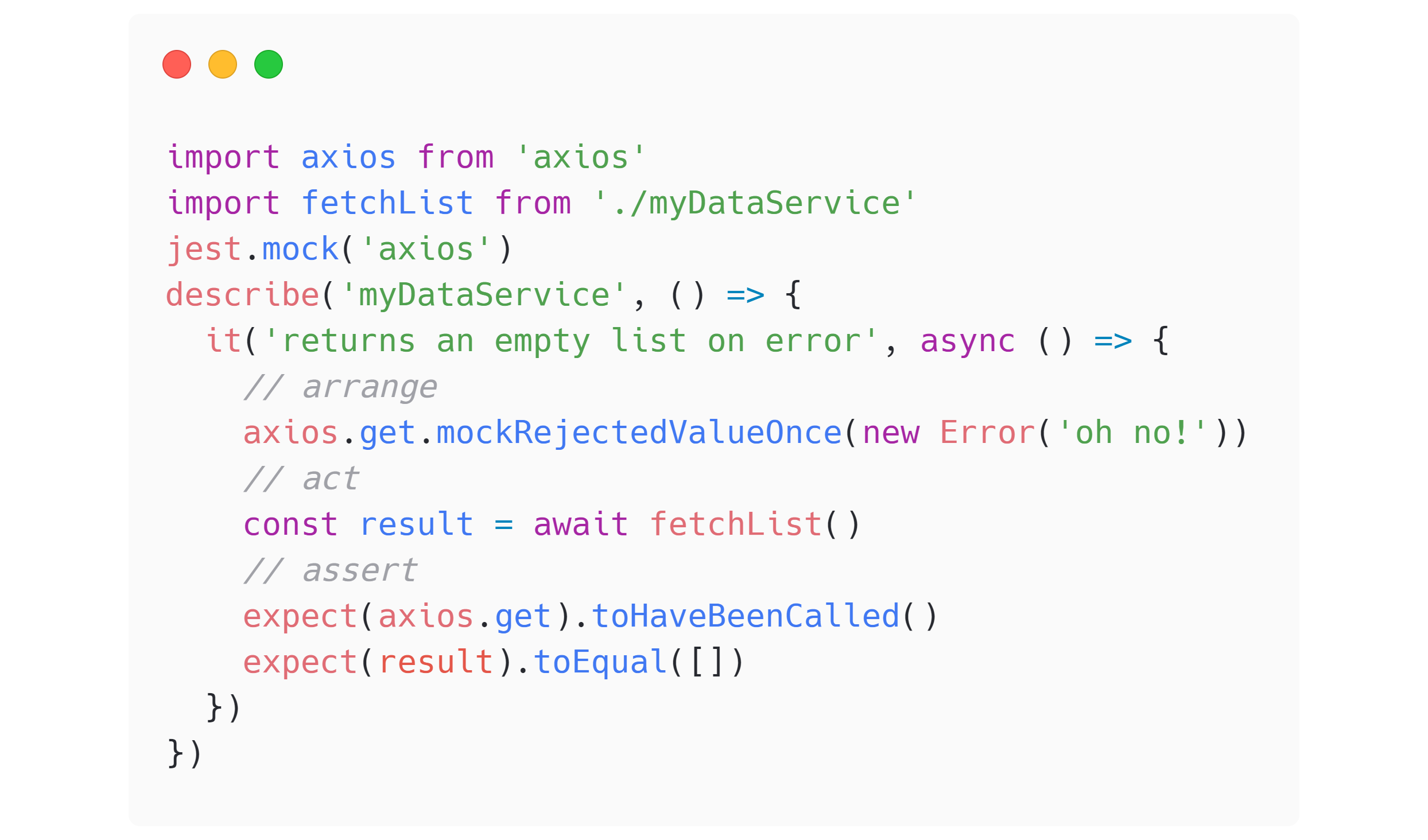 FIG 2.7: A mocked instance of the axios dependency, which we learn a lot from by testing its API.