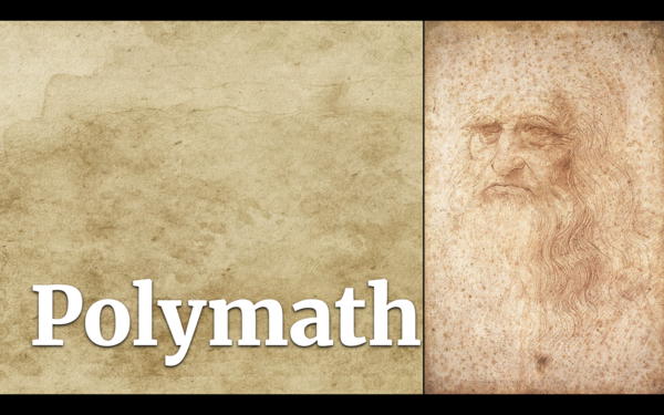 A self-portrait of Leonardo Da Vinci, now with "Polymath" next to him.