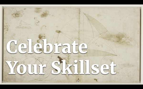 A sketch by Leonardo Da Vinci with the phrase "Celebrate Your Skillset"